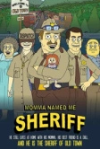 Мама назвала меня Шерифом (2019)